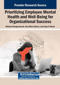 Prioritizing Employee Mental Health and Well-Being for Organizational Success - (Paperback or Softback)