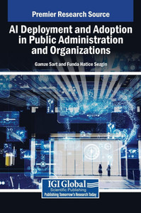 AI Deployment and Adoption in Public Administration and Organizations - (Hardback or Cased Book)