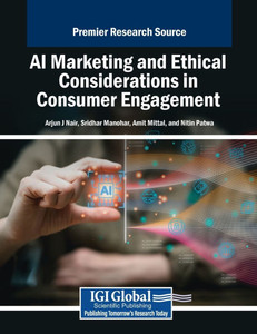 AI Marketing and Ethical Considerations in Consumer Engagement - (Paperback or Softback) AI Marketing and Ethical Considerations in Consumer Engagement - (Paperback or Softback)