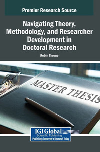 Navigating Theory, Methodology, and Researcher Development in Doctoral Research - (Hardback or Cased Book) Navigating Theory, Methodology, and Researcher Development in Doctoral Research - (Hardback or Cased Book)