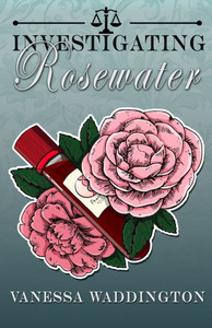 Investigating Rosewater Investigating Rosewater