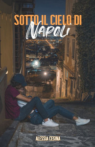 Sotto il cielo di Napoli Sotto il cielo di Napoli