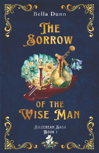 The Sorrow of the Wise Man