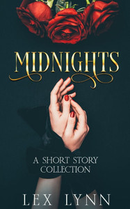 Midnights: A Short Story Collection Midnights: A Short Story Collection