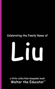 Celebrating the Family Name of Liu