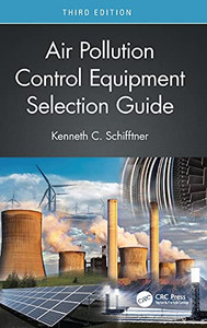 Air Pollution Control Equipment Selection Guide Air Pollution Control Equipment Selection Guide