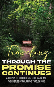 Traveling Through The Promise Continues - (Hardback or Cased Book) Traveling Through The Promise Continues - (Hardback or Cased Book)