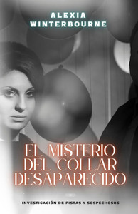El misterio del collar desaparecido: investigación de pistas y sospechosos - (Paperback or Softback)