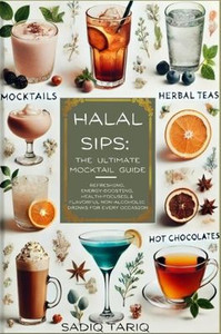 Halal Sips, The Ultimate Mocktail Guide Halal Sips, The Ultimate Mocktail Guide