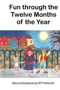 Fun through the Twelve Months of the Year Fun through the Twelve Months of the Year