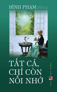 Tất Cả Chỉ Còn Nỗi Nhớ (hardcover, color) Tất Cả Chỉ Còn Nỗi Nhớ (hardcover, color)