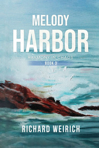 Melody Harbor 3: Harmony in Chaos - (Paperback or Softback) Melody Harbor 3: Harmony in Chaos - (Paperback or Softback)