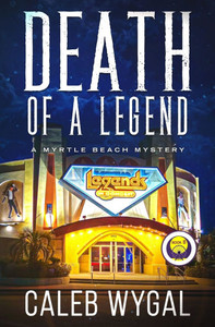 Death of a Legend: A Myrtle Beach Mystery - (Paperback or Softback)