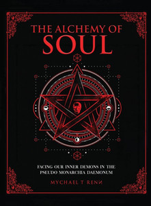 The Alchemy of Soul - (Hardback or Cased Book) The Alchemy of Soul - (Hardback or Cased Book)