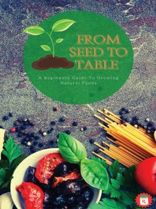 From Seed To Table - 9798348586423 From Seed To Table - 9798348586423