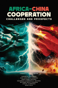 Africa-China Cooperation: Challenges and Prospects Africa-China Cooperation: Challenges and Prospects