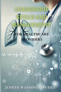 Leadership Skills and Management Leadership Skills and Management