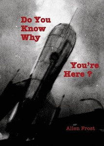 Do You Know Why You're Here? - (Paperback or Softback)