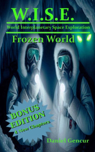W.I.S.E. Frozen World - (Hardback or Cased Book) W.I.S.E. Frozen World - (Hardback or Cased Book)