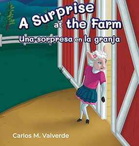 A Surprise A The Farm Una Sorpresa En La Granja