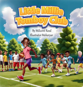 Little Millie Tomboy Club - (Hardback or Cased Book)