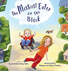 The Messiest Eater On The Block - 9781954809086