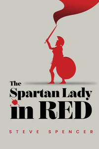 The Spartan Lady in Red - (Paperback or Softback) The Spartan Lady in Red - (Paperback or Softback)