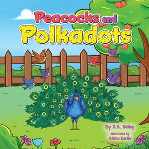 Peacocks and Polka dots - (Paperback or Softback)