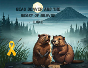 Beau Beaver and the Beast of Beaver Lake - (Paperback or Softback) Beau Beaver and the Beast of Beaver Lake - (Paperback or Softback)