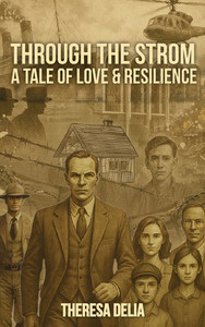 Through the Storm: A Tale of Love and Resilience - (Hardback or Cased Book)