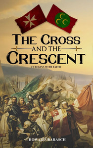 The Cross and the Crescent - (Hardback or Cased Book)