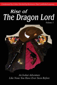 Rise of the Dragon Lord: Volume 1 Rise of the Dragon Lord: Volume 1