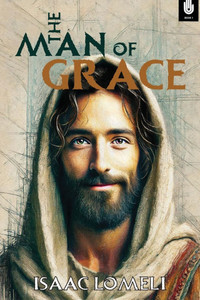 The Man of Grace The Man of Grace