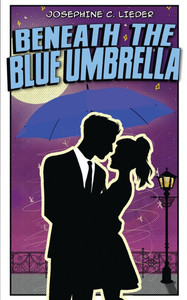 Beneath the Blue Umbrella - 9798349405679
