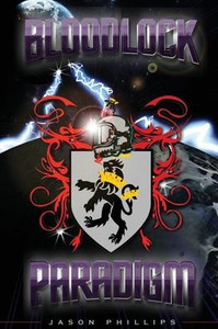 Bloodlock: Paradigm - (Paperback or Softback) Bloodlock: Paradigm - (Paperback or Softback)