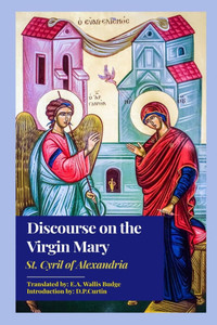 Discourse on the Virgin Mary Discourse on the Virgin Mary