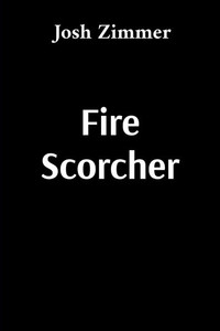 Fire Scorcher: Savior