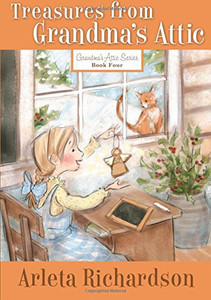 Treasures from Grandma's Attic (Volume 4) (Grandma's Attic Series)