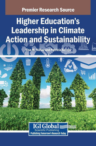 Higher Education s Leadership in Climate Action and Sustainability - (Hardback or Cased Book) Higher Education s Leadership in Climate Action and Sustainability - (Hardback or Cased Book)