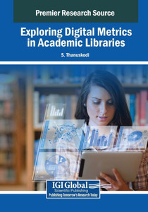 Exploring Digital Metrics in Academic Libraries - (Paperback or Softback)