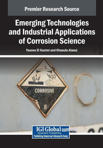 Emerging Technologies and Industrial Applications of Corrosion Science - (Paperback or Softback) Emerging Technologies and Industrial Applications of Corrosion Science - (Paperback or Softback)