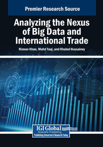 Analyzing the Nexus of Big Data and International Trade - (Paperback or Softback) Analyzing the Nexus of Big Data and International Trade - (Paperback or Softback)
