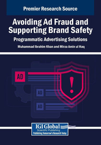 Avoiding Ad Fraud and Supporting Brand Safety: Programmatic Advertising Solutions - (Paperback or Softback) Avoiding Ad Fraud and Supporting Brand Safety: Programmatic Advertising Solutions - (Paperback or Softback)