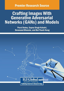 Crafting Images With Generative Adversarial Networks (GANs) and Models - (Paperback or Softback) Crafting Images With Generative Adversarial Networks (GANs) and Models - (Paperback or Softback)
