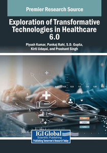 Exploration of Transformative Technologies in Healthcare 6.0 - (Paperback or Softback)