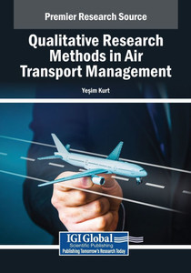 Qualitative Research Methods in Air Transport Management - (Paperback or Softback)