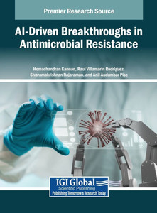 AI-Driven Breakthroughs in Antimicrobial Resistance - (Hardback or Cased Book) AI-Driven Breakthroughs in Antimicrobial Resistance - (Hardback or Cased Book)