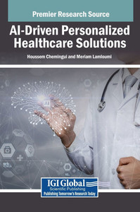 AI-Driven Personalized Healthcare Solutions - (Hardback or Cased Book) AI-Driven Personalized Healthcare Solutions - (Hardback or Cased Book)
