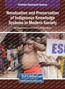 Revaluation and Preservation of Indigenous Knowledge Systems in Modern Society - (Hardback or Cased Book) Revaluation and Preservation of Indigenous Knowledge Systems in Modern Society - (Hardback or Cased Book)