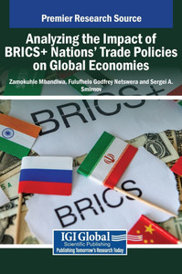 Analyzing the Impact of BRICS+ Nations' Trade Policies on Global Economies - (Hardback or Cased Book) Analyzing the Impact of BRICS+ Nations' Trade Policies on Global Economies - (Hardback or Cased Book)